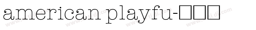 american playfu字体转换